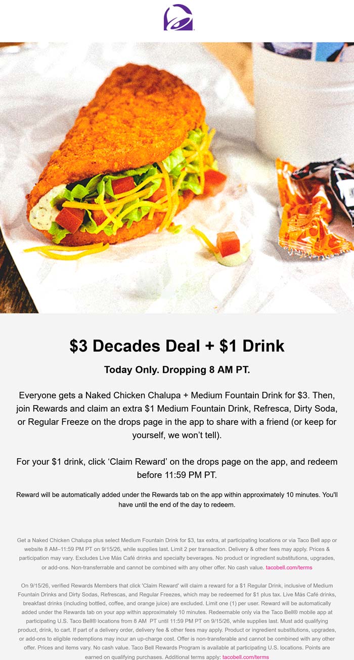 Taco Bell restaurants Coupon  Chicken chalupa + drink = $3 today via login at Taco Bell #tacobell 