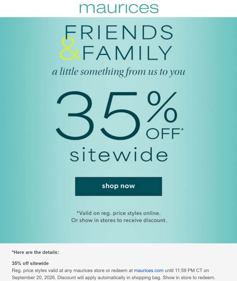 Maurices stores Coupon  35% off everything at Maurices, ditto online #maurices 